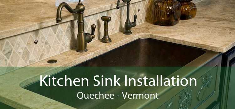 Kitchen Sink Installation Quechee - Vermont