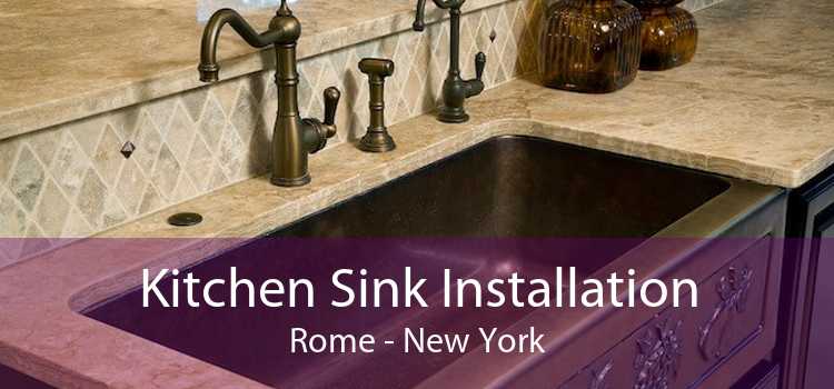Kitchen Sink Installation Rome - New York