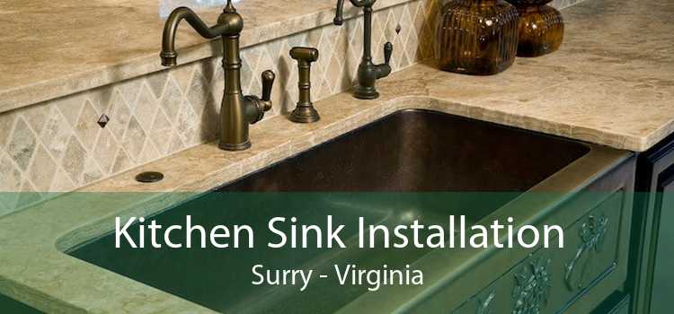 Kitchen Sink Installation Surry - Virginia