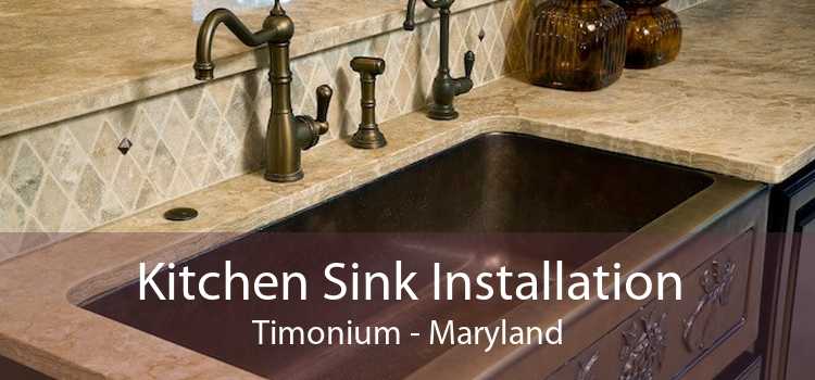 Kitchen Sink Installation Timonium - Maryland