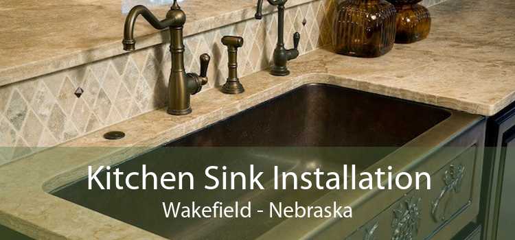 Kitchen Sink Installation Wakefield - Nebraska