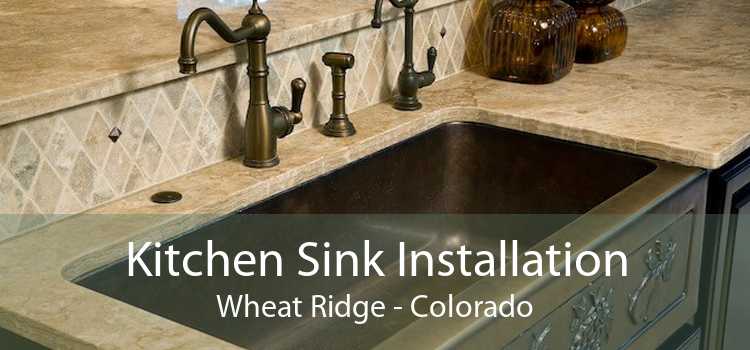 Kitchen Sink Installation Wheat Ridge - Colorado