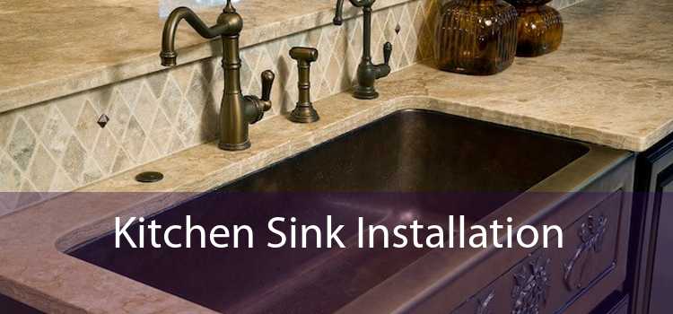 Kitchen Sink Installation 