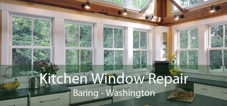 Kitchen Window Repair Baring - Washington