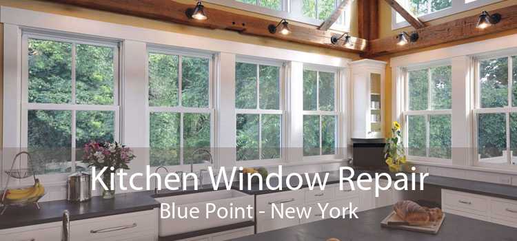 Kitchen Window Repair Blue Point - New York