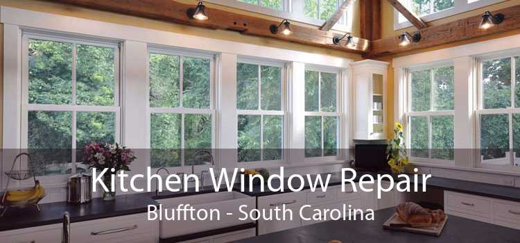 Kitchen Window Repair Bluffton - South Carolina