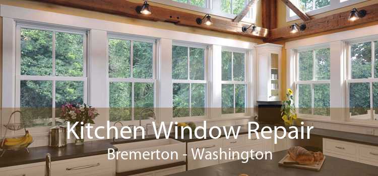 Kitchen Window Repair Bremerton - Washington