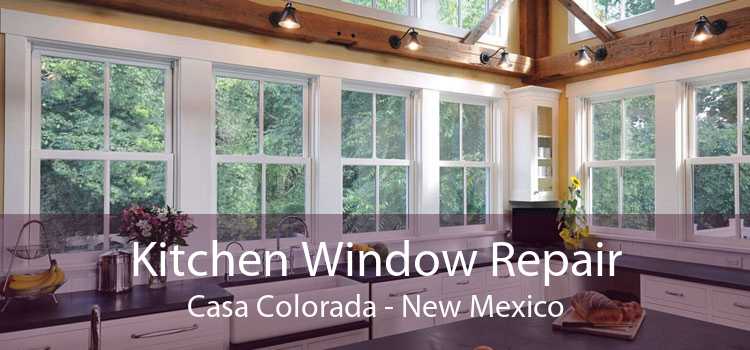 Kitchen Window Repair Casa Colorada - New Mexico