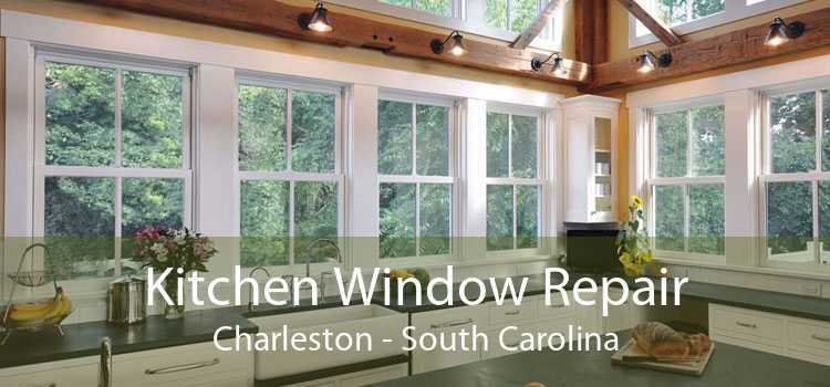 Kitchen Window Repair Charleston - South Carolina