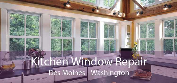 Kitchen Window Repair Des Moines - Washington