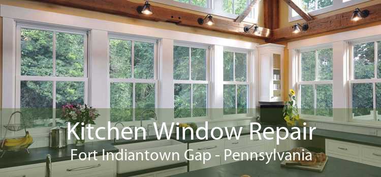 Kitchen Window Repair Fort Indiantown Gap - Pennsylvania