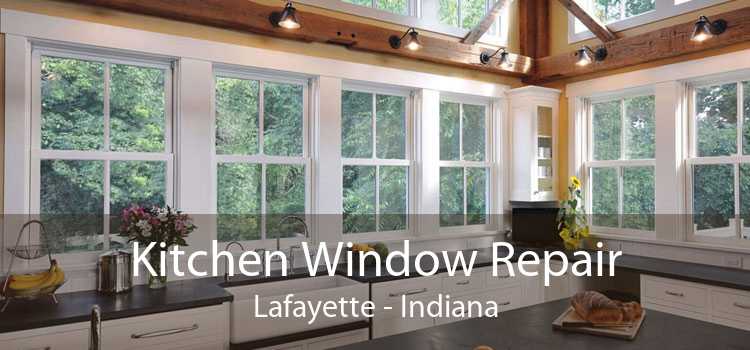 Kitchen Window Repair Lafayette - Indiana