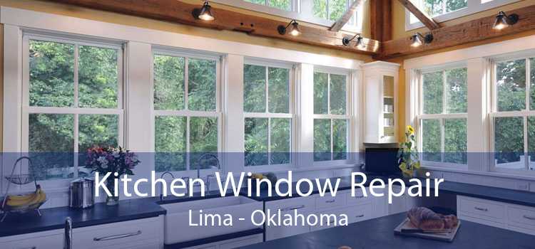 Kitchen Window Repair Lima - Oklahoma
