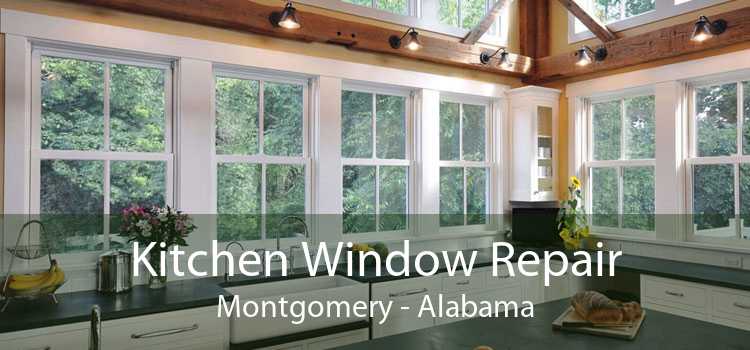 Kitchen Window Repair Montgomery - Alabama