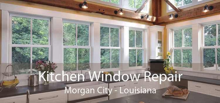 Kitchen Window Repair Morgan City - Louisiana