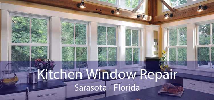 Kitchen Window Repair Sarasota - Florida