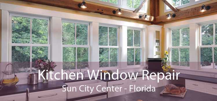 Kitchen Window Repair Sun City Center - Florida
