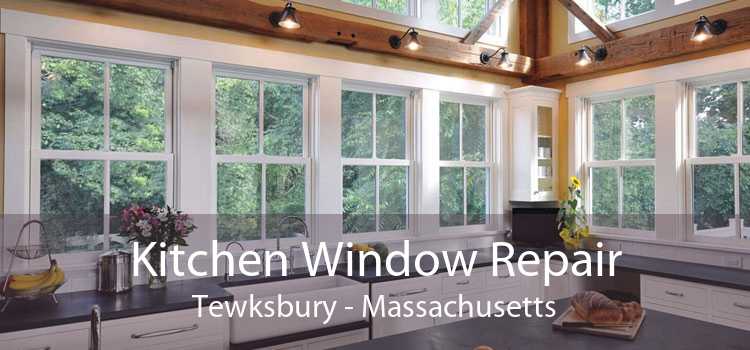 Kitchen Window Repair Tewksbury - Massachusetts