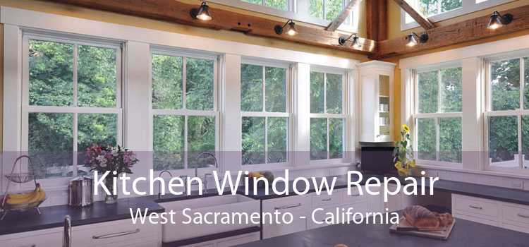 Kitchen Window Repair West Sacramento - California