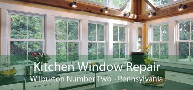 Kitchen Window Repair Wilburton Number Two - Pennsylvania