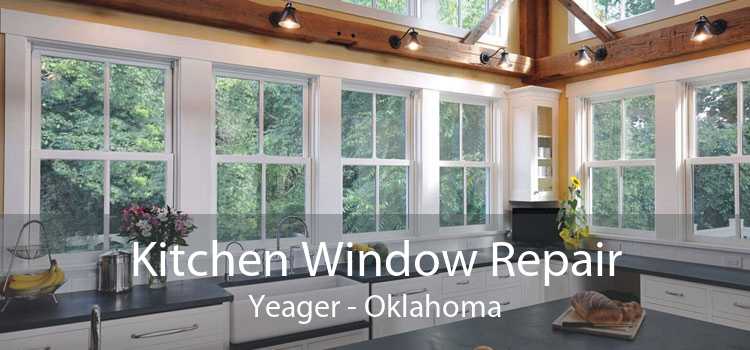Kitchen Window Repair Yeager - Oklahoma