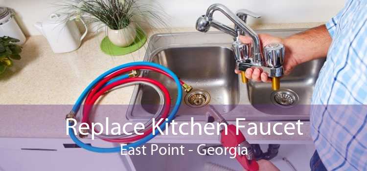 Replace Kitchen Faucet East Point - Georgia