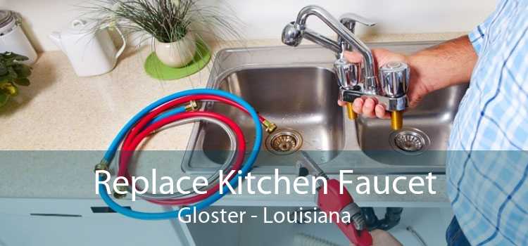 Replace Kitchen Faucet Gloster - Louisiana