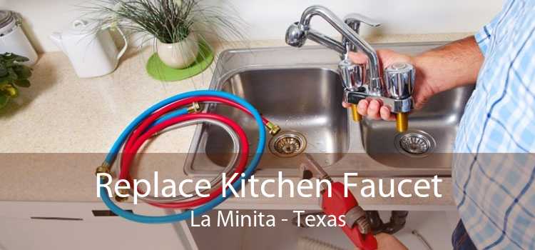 Replace Kitchen Faucet La Minita - Texas