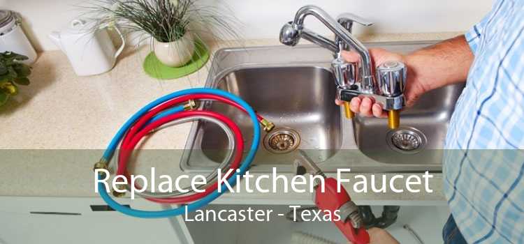Replace Kitchen Faucet Lancaster - Texas