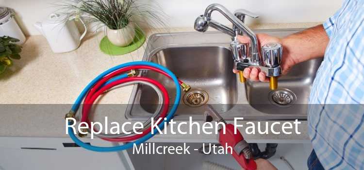 Replace Kitchen Faucet Millcreek - Utah