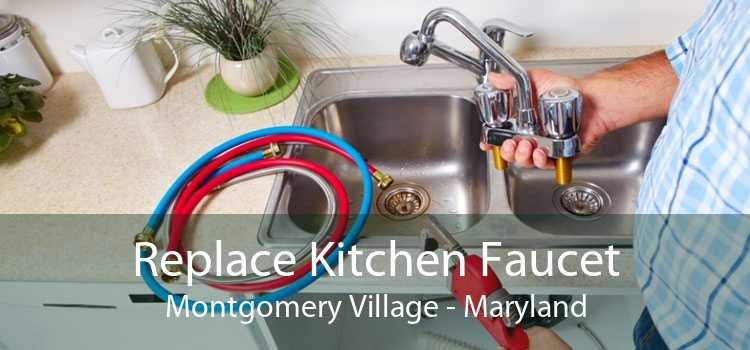 Replace Kitchen Faucet Montgomery Village - Maryland
