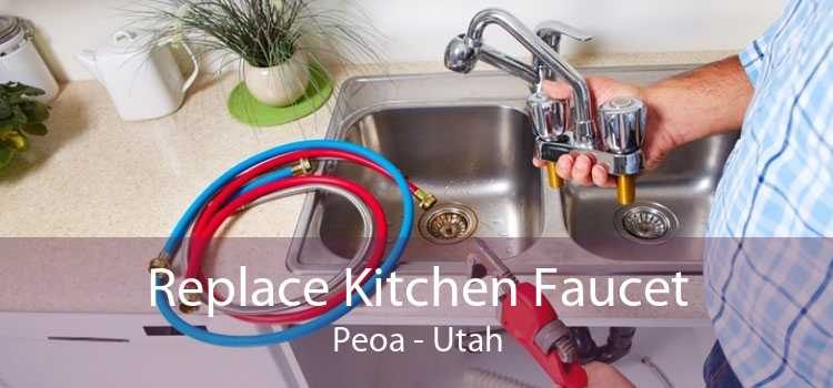 Replace Kitchen Faucet Peoa - Utah