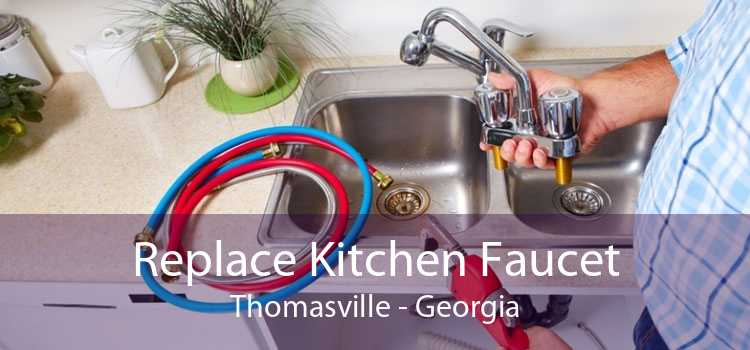 Replace Kitchen Faucet Thomasville - Georgia