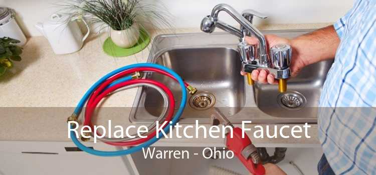 Replace Kitchen Faucet Warren - Ohio